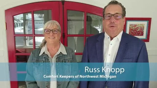 Russ Knopp - Owner, Comfort Keepers of Northwest Michigan