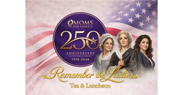 National Organization Celebrates 250 Years of Women’s Influence on Historic Anniversary