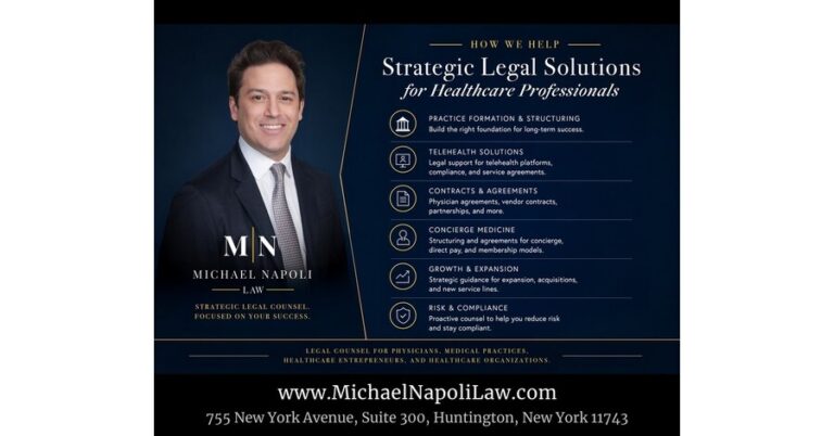 Michael J. Napoli, Jr. Launches New Firm to Help Healthcare Professionals Navigate the Legal Side of Modern Medicine