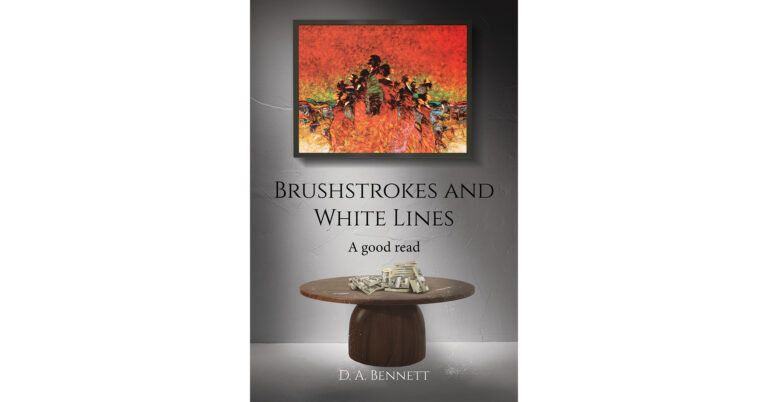 Palmetto Publishing Releases D.A. Bennett’s Texas Coast Thriller Brushstrokes and White Lines