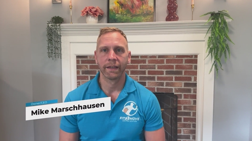 Mike Marschhausen - Owner/CEO - Fit 2 Move Moving Services