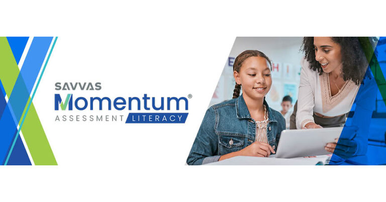 Savvas Learning Company Expands its Momentum Literacy Assessment Solution to Boost Teacher Impact with Data-Driven Instruction