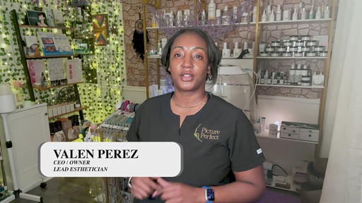 Valen Perez - CEO, Owner & Lead Esthetician - Picture Perfect Esthetics LLC