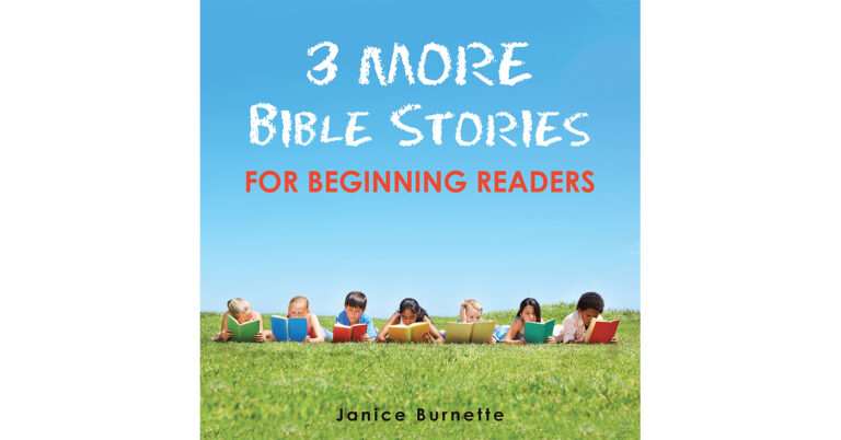 Retired Teacher Releases Third Collection of Bible Stories for Beginning Readers